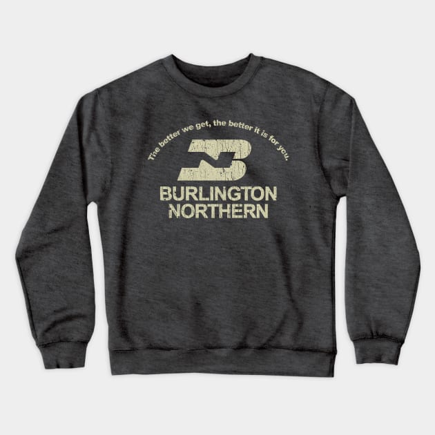 Burlington Northern 1970 Crewneck Sweatshirt by JCD666